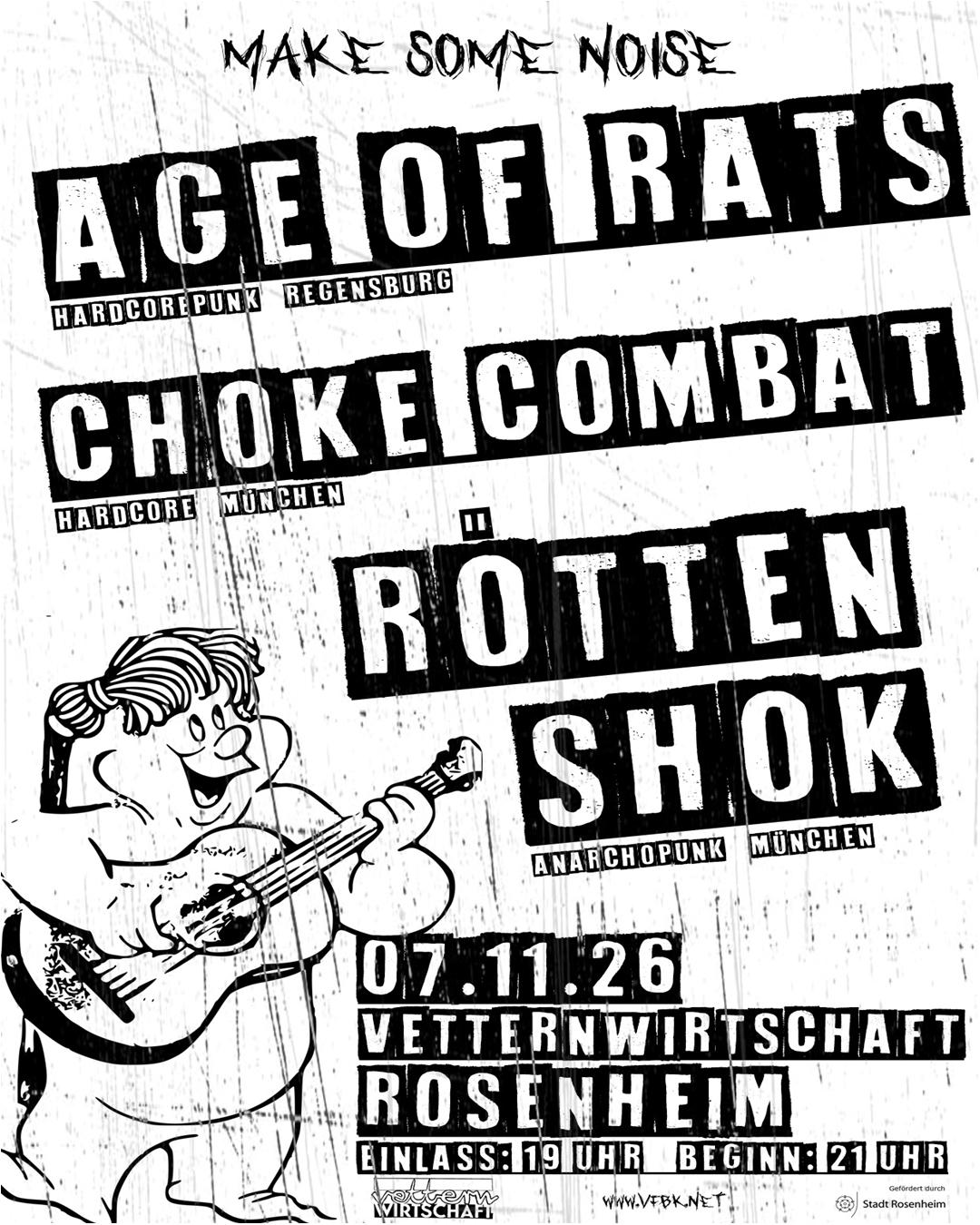 Konzert mit Rötten Shok, Choke Combat und Age of Rats